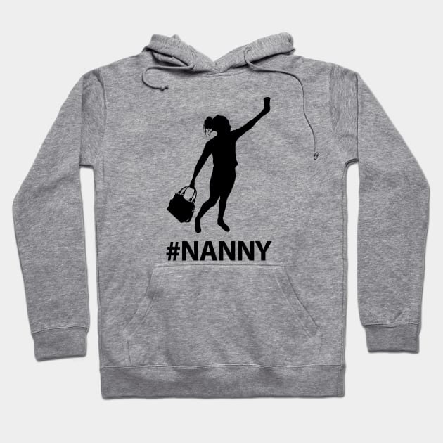 Nanny Hoodie by SillyShirts